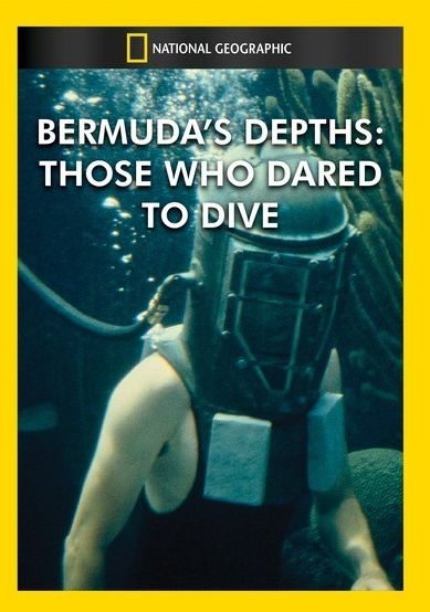 Bermuda's Depths: Those Who Dared To Dive