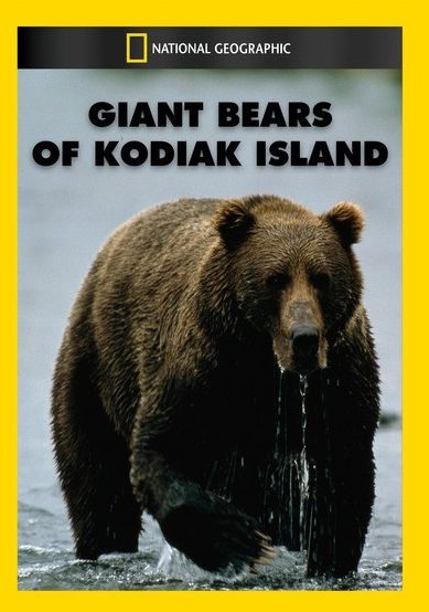 National Geographic: Giant Bears of Kodiak Island