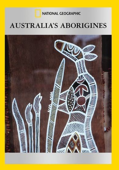 National Geographic: Australia's Aborigines