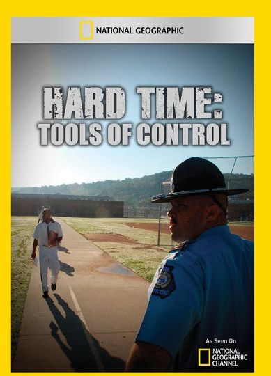 Hard Time: Tools of Control