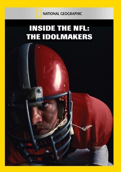 Inside the NFL: The Idolmakers