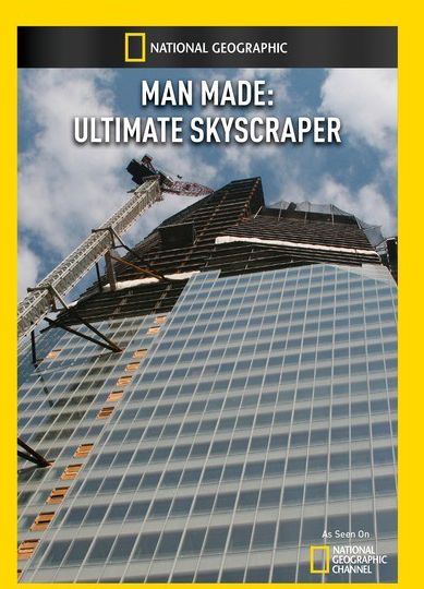 Man Made: Ultimate Skyscraper