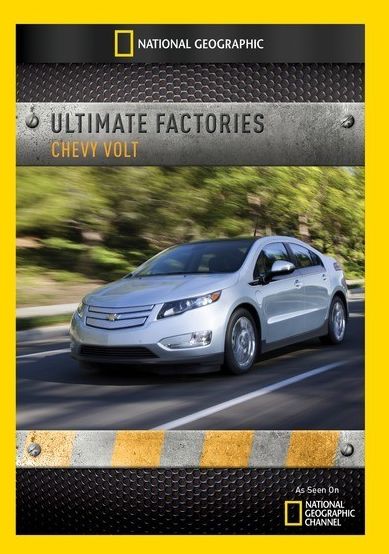 Ultimate Factories: Chevy Volt