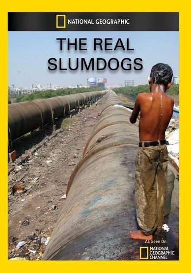 The Real Slumdogs