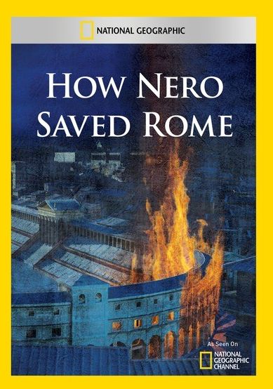 How Nero Saved Rome