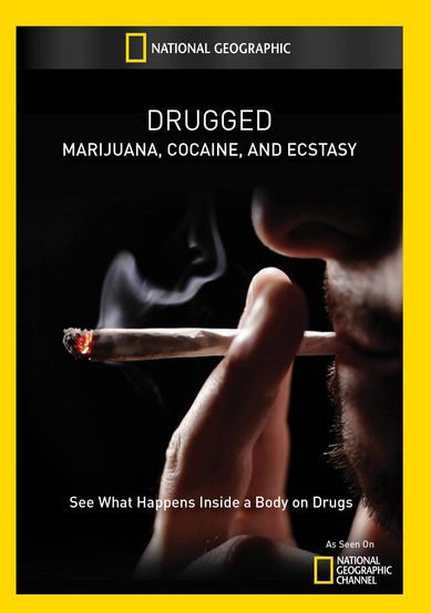Drugged: Marijuana, Cocaine, And Ecstasy