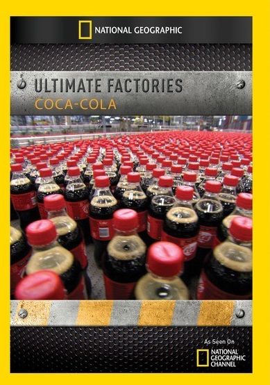 Ultimate Factories: Coca-Cola