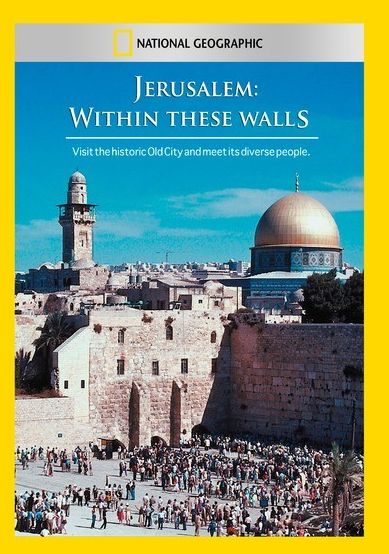 Jerusalem: Within These Walls