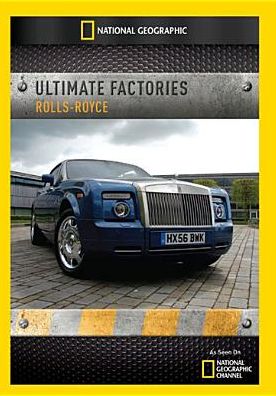Ultimate Factories: Rolls-Royce