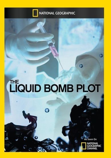 The Liquid Bomb Plot