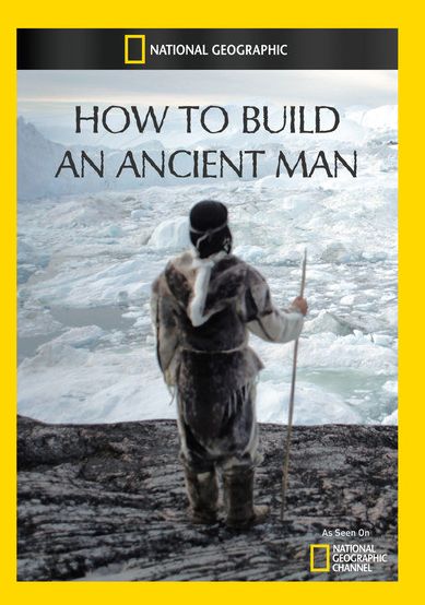 How to Build An Ancient Man