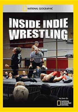 Inside Indie Wrestling