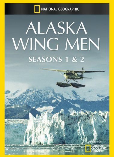 Alaska Wing Men Seasons 1 & 2