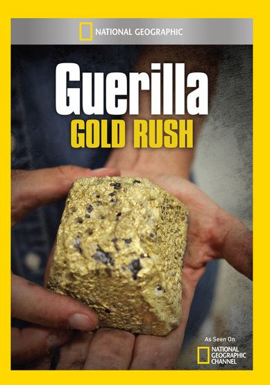 Guerilla Gold Rush