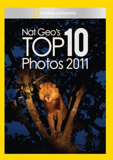 Nat Geo's Top 10 Photos of 2011
