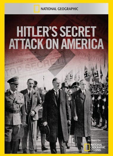 Hitler's Secret Attack on America