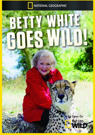 Betty White Goes Wild