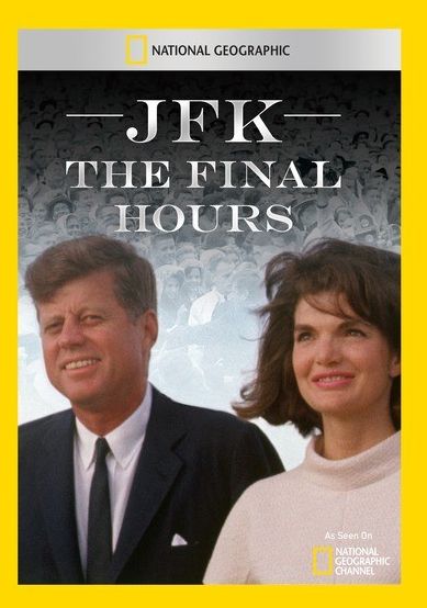 JFK: The Final Hours