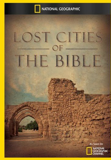 Lost Cities of the Bible