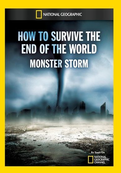 How to Survive the End of the World: Monster Storm