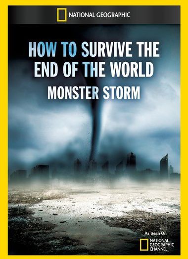 How to Survive the End of the World: Monster Storm