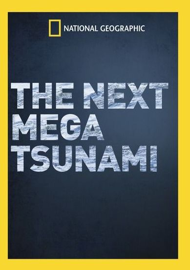 Next Mega Tsunami
