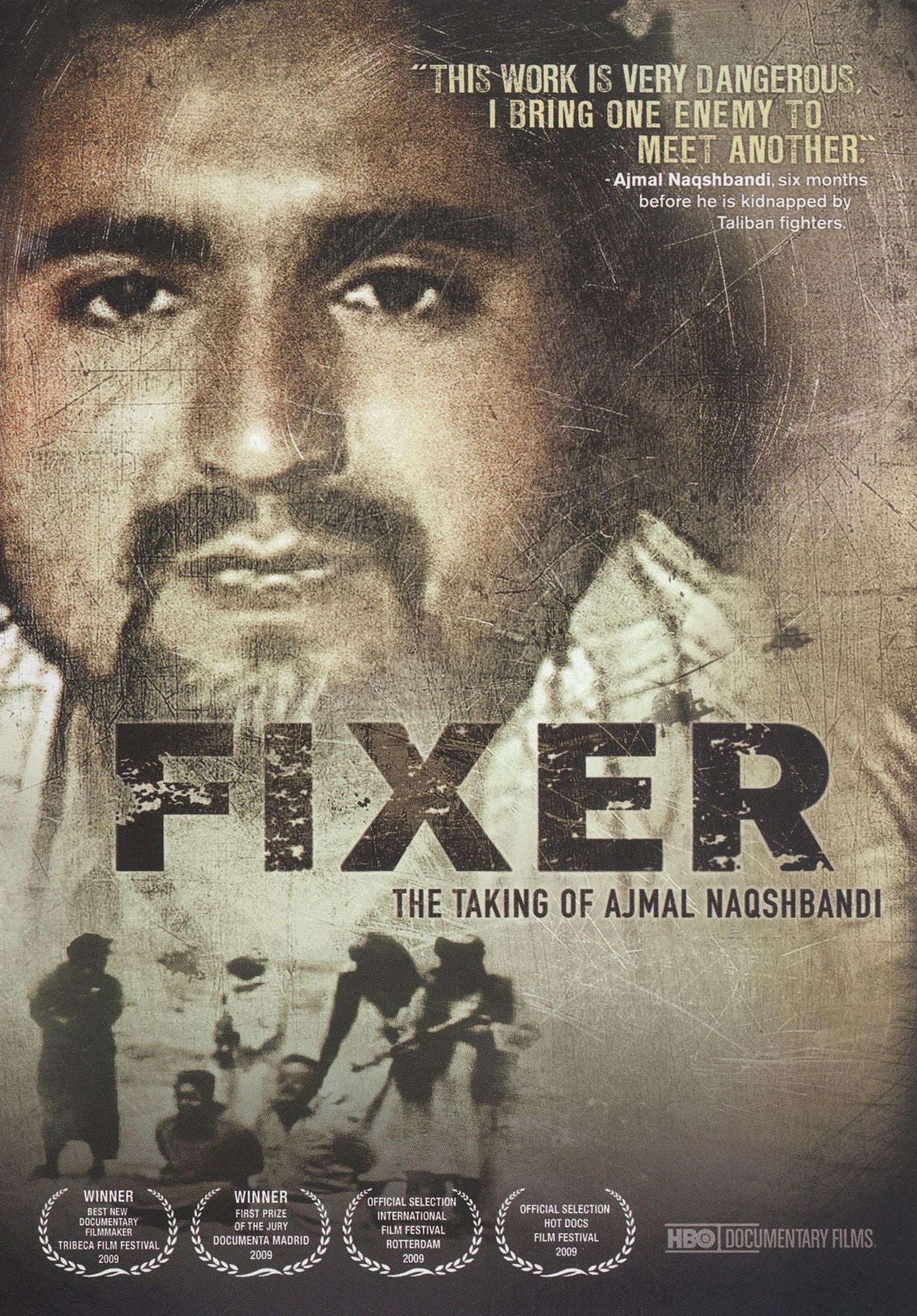 Fixer: The Taking of Ajmal Naqshbandi
