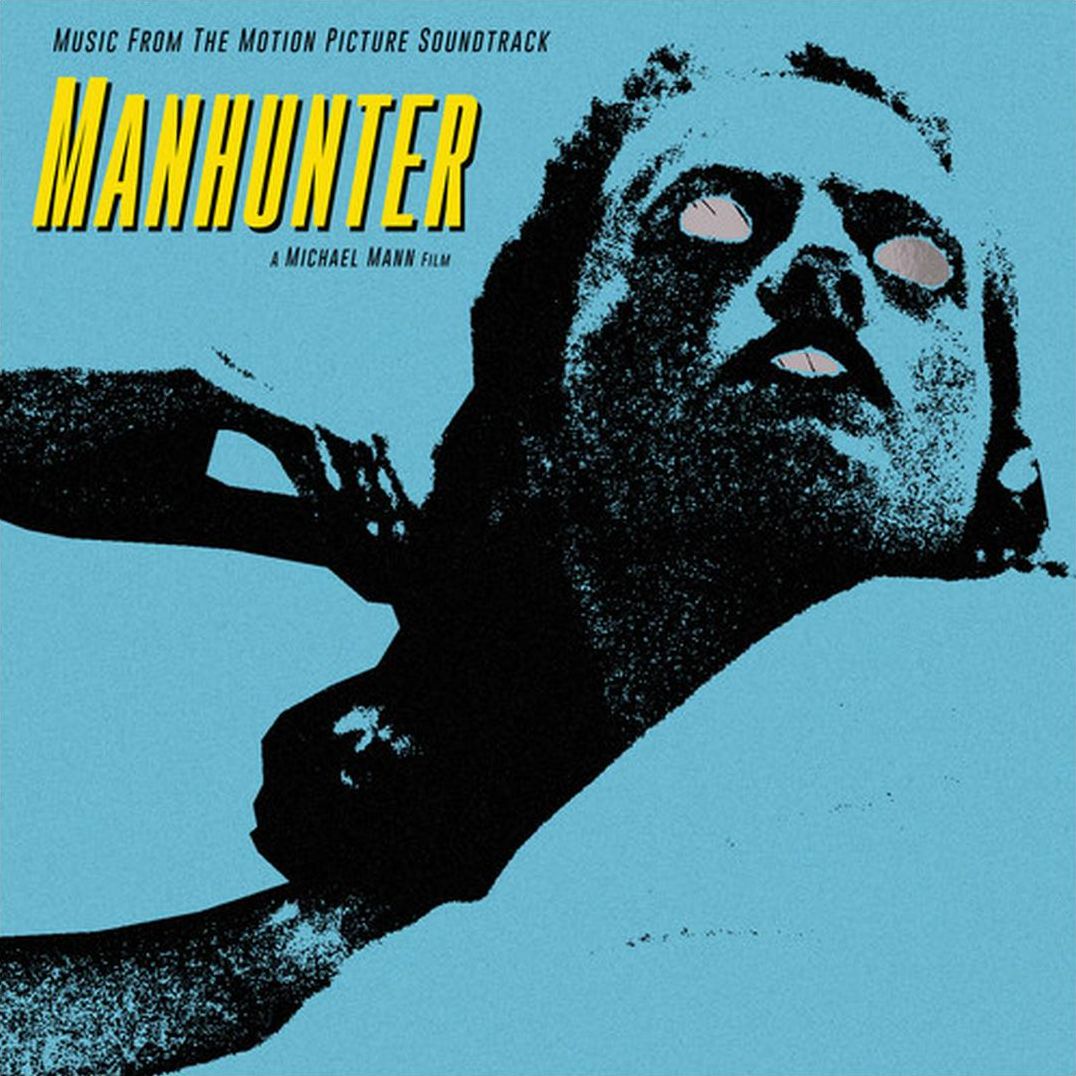 Manhunter [Original Motion Picture Soundtrack]