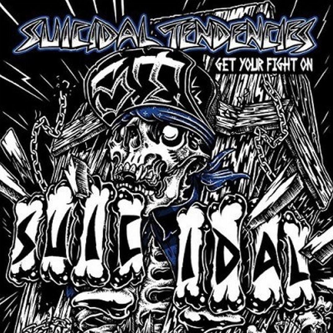 Get Your Fight On (Suicidal Tendencies)