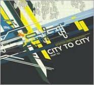 City to City, Pt. 2