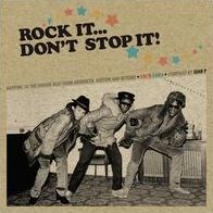 Rock It Don't Stop It-compiled By Sean P