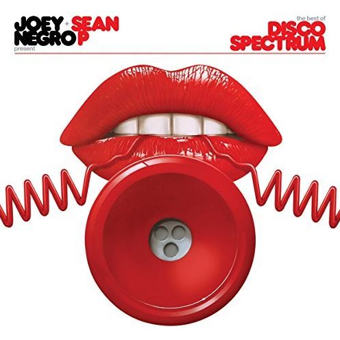 Joey Negro & Sean P Present The Best Of Disco Spectrum