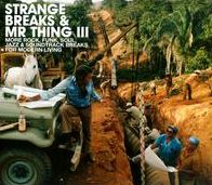 Strange Breaks & Mr. Thing, Vol. 3