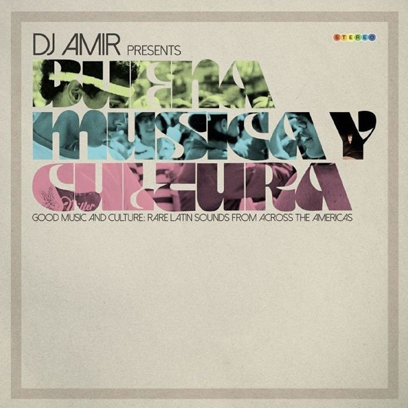Dj Amir Presents Buena Música Y Cultura