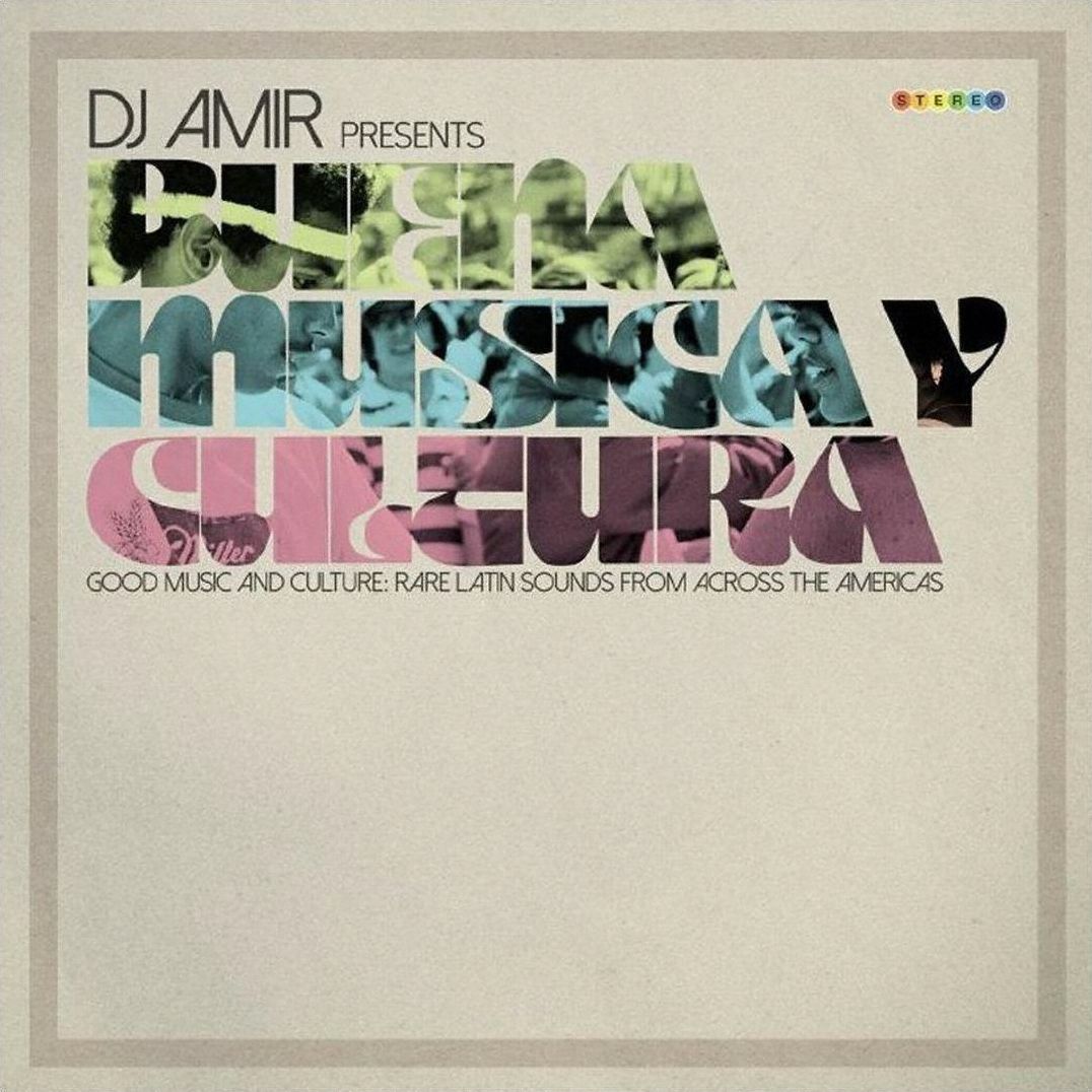Dj Amir Presents Buena Música Y Cultura