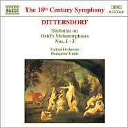 Carl Ditters von Dittersdorft: Sinfonias on Ovid's Metamorphoses Nos. 1-3