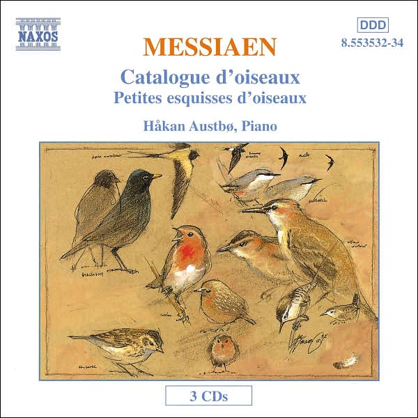 Olivier Messiaen: Catalogue d'oiseaux; Petites esquisses d'oiseaux