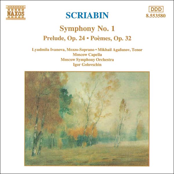 Scriabin: Symphony No. 1, Prelude, Op. 24; Po?ms, Op. 32
