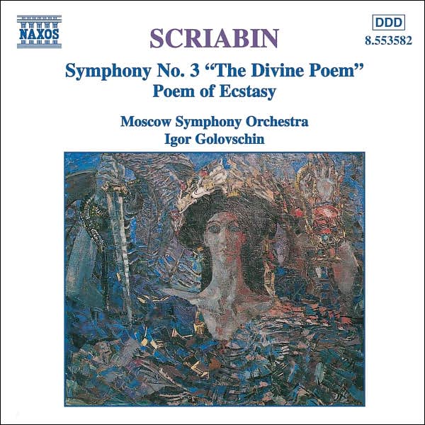 Scriabin: Symphony 3; Poem of Ecstasy