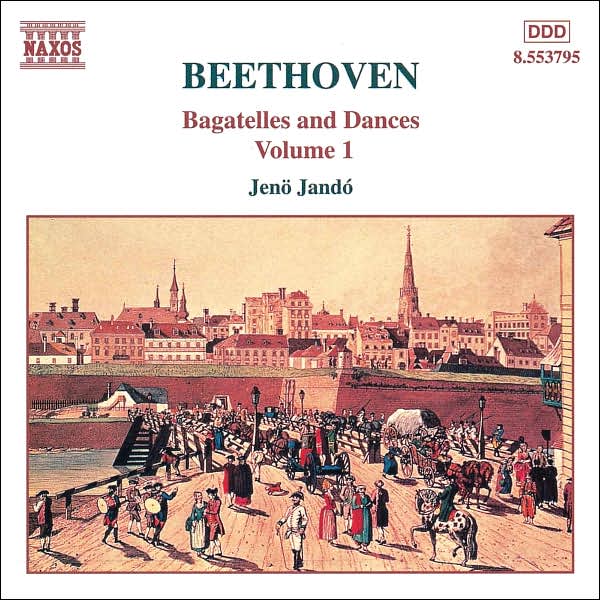 Beethoven: Bagatelles and Dances, Vol. 1