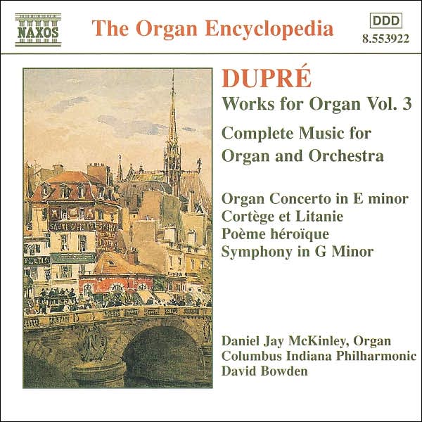 Dupr?: Works for Organ, Vol. 3
