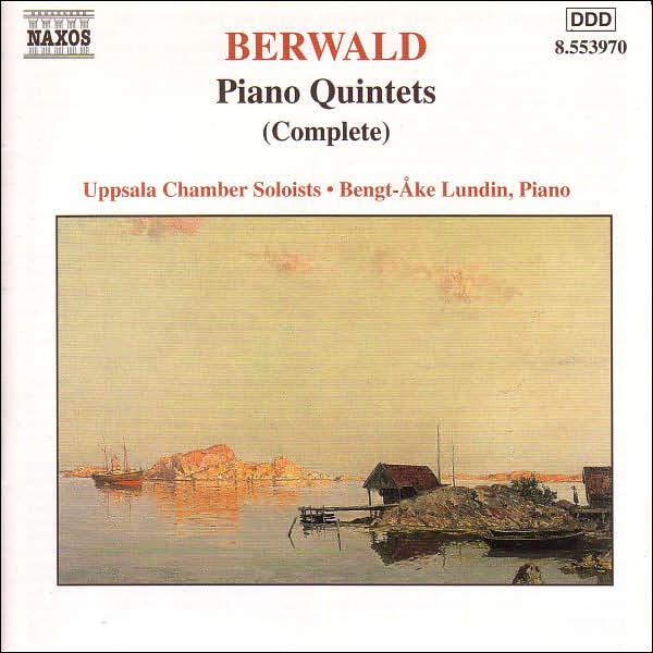 Berwald: Piano Quintets (Complete)