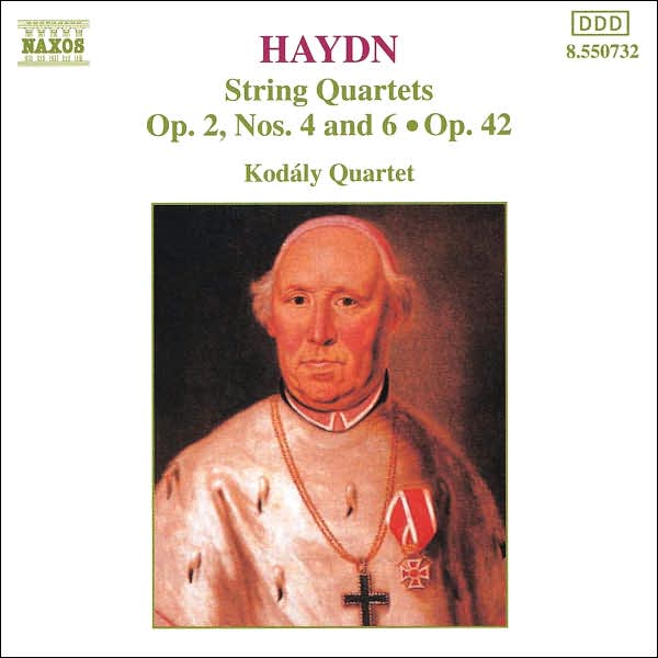 Haydn: String Quartets, Op. 2, Nos. 4 and 6, Op. 42