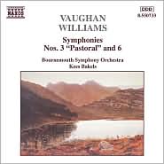Vaughan Williams: Symphonies Nos. 3 "Pastoral" & No. 6