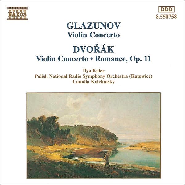 Glazunov: Violin Concerto; Dvor?k: Violin Concerto; Romance, Op. 11