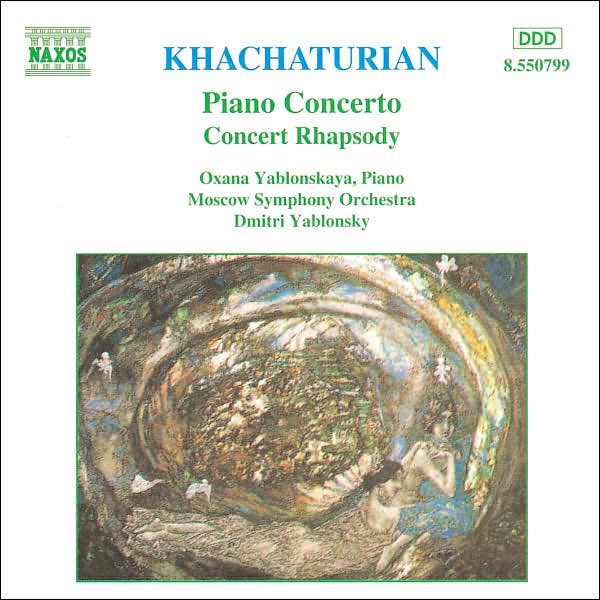 Khachaturian: Piano Concert; Concert Rhapsody