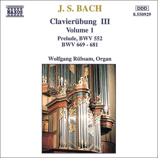 Bach: Claver?bung III, Vol. 1