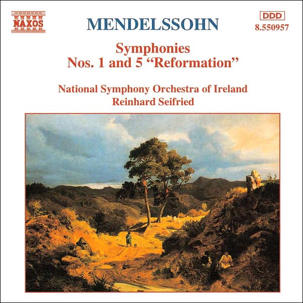Mendelssohn: Symphonies Nos. 1 & 5 "Reformation"