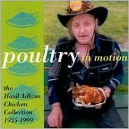 Poultry in Motion: The Hasil Adkins Chicken Collection
