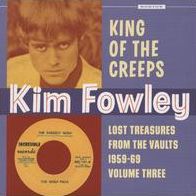 King Of The Creeps: Lost Treasures From The Vaults 1959-1969, Vol. 3